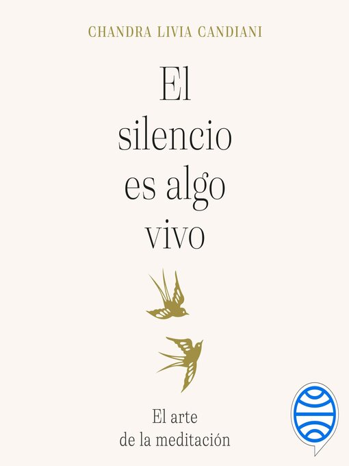 Title details for El silencio es algo vivo by Chandra Livia Candiani - Available